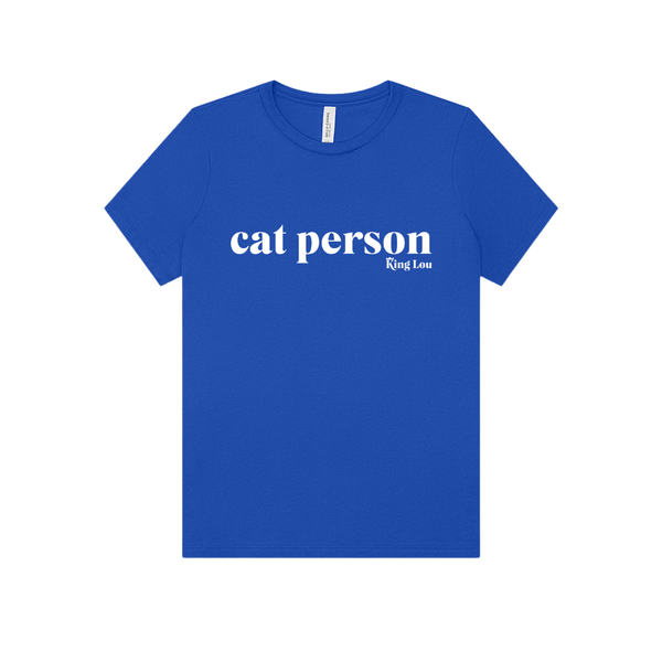 King Lou Cat Person T-Shirt